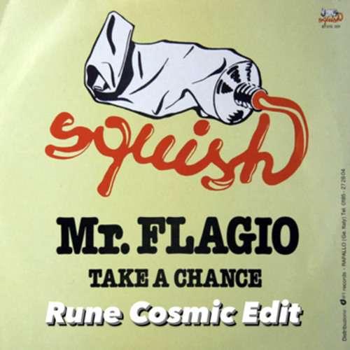 Mr Flagio - Take A Chance (Slow Version)- Rune Cosmic Edit