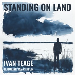 Standing on Land