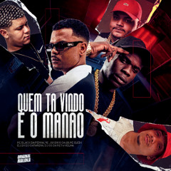 QUEM TA VINDO É O MANÃO - MC´S - BLACK DA PENHA, JUNIN DA 10, QUIIK - (( DJ´S GS DA RETA VELHA & 2K DO CATARINA ))