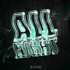 ALL NIGHT [END OF 2K21]