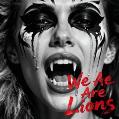We Are Lions