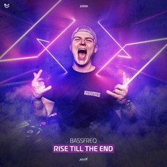 [ISX005] Bassfreq - Rise Till The End
