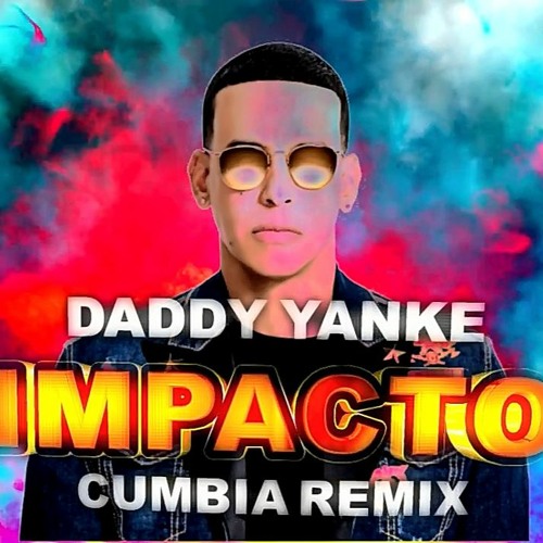 Daddy Yanke Ft Mike F - Impacto (Cumbia Remix) 101 Bpm FREE 🔥🔥