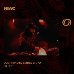 NIAC | Lost Minute Series EP. 70 | 05/12/2024