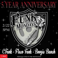 5 Year Anniversary - CFunk - Boogie Bunch - Flaco Funk