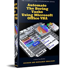 [View] KINDLE 💕 Automate The Boring Tasks Using Microsoft Office VBA (Zoohra Non Fic