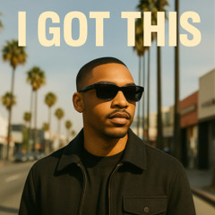 I Got This