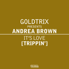 It's Love (Trippin') (Beaches & Cream Mix) [feat. Andrea Brown]