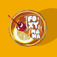 Foxy Mama Feat. Jerm (C#m 60 BPM)