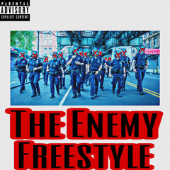 The Enemy Freestyle