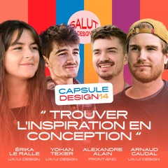 CAPSULE DESIGN 14 - "Trouver l'inspiration en conception"