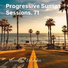Progressive Sunset Sessions 71