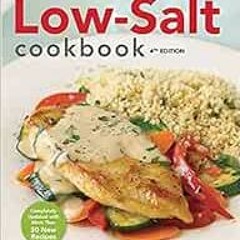free KINDLE 📕 American Heart Association Low-Salt Cookbook, 4th Edition: A Complete