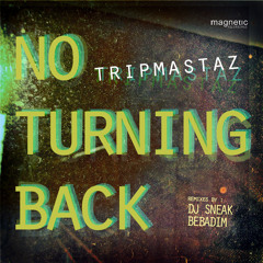 No Turning Back (Original Mix)