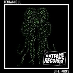 TentaGhoul - Life Force (FREE DOWNLOAD)