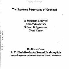 (Download Book) Krsna, the Supreme Personality of Godhead: A Summary Study of Srimad-Bhagavatam's Te