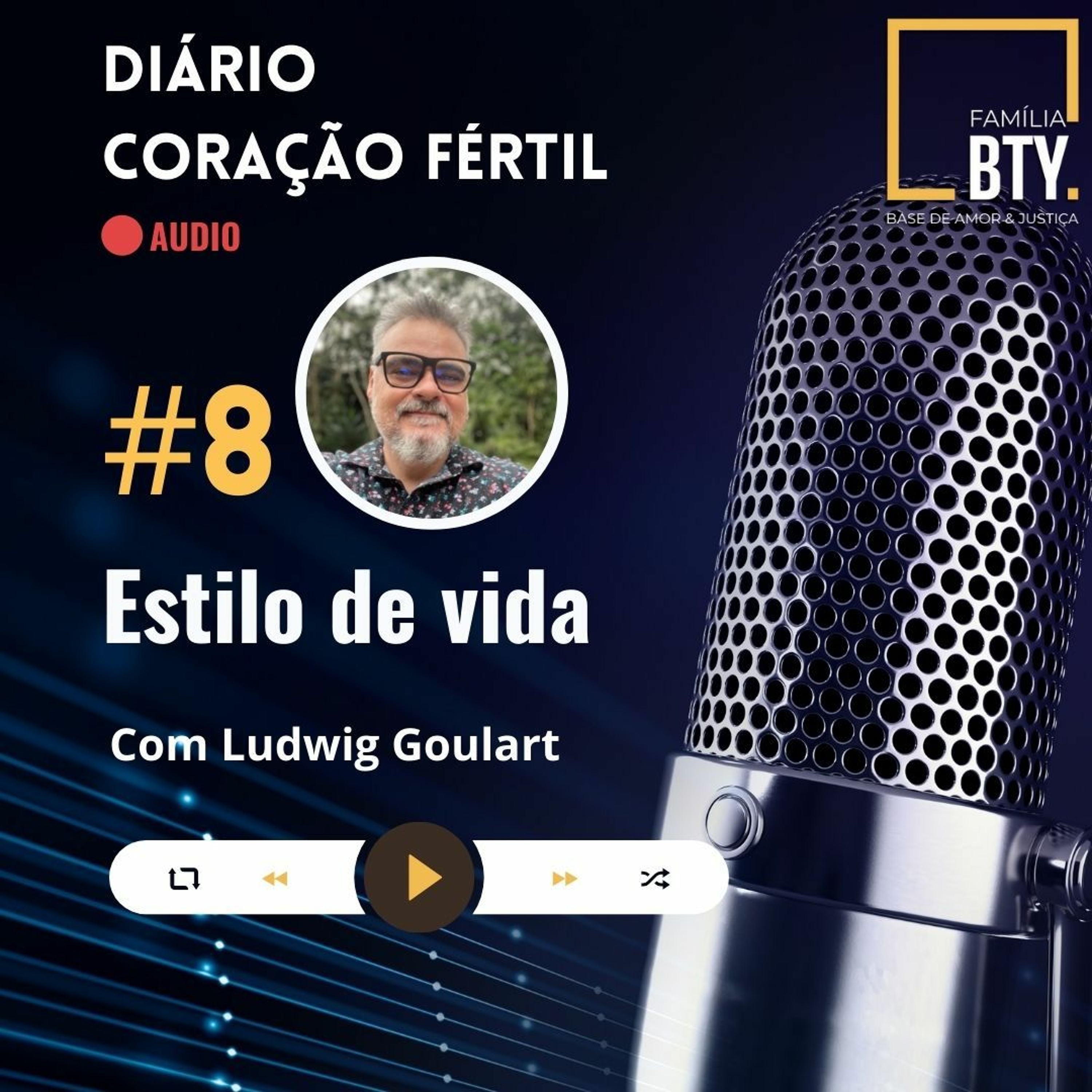 Diario Coração Fértil #8 "Estilo de Vida" com Ludwig Goulart episode artwork