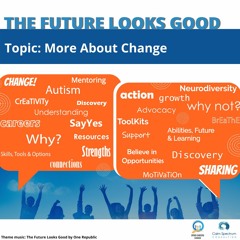 #174: Future Looks Good: Change Part 2