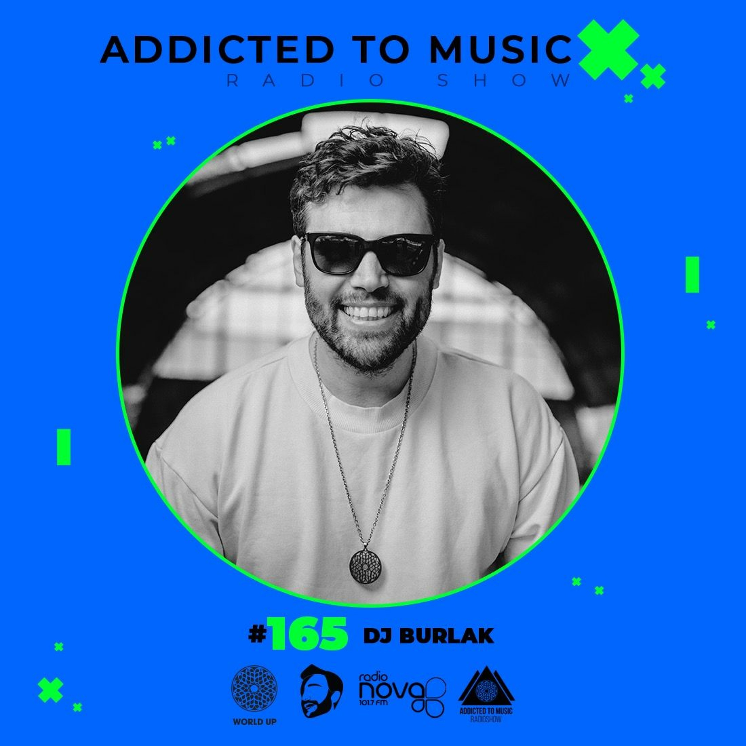 Dj Burlak  - World Up Radio Show #165 episode artwork