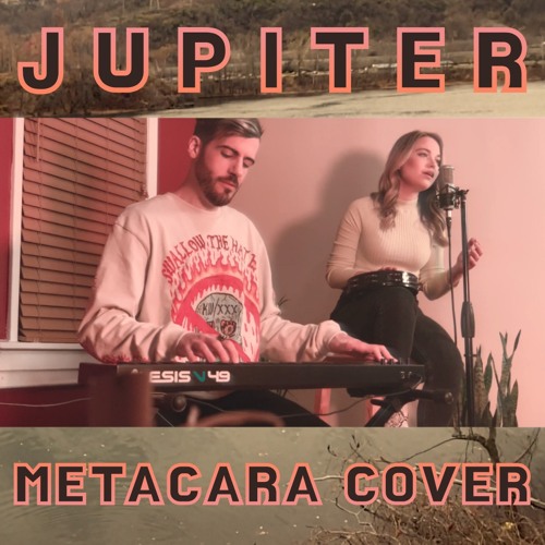 JUPITER (donna missal & sharon van etten) – metacara cover