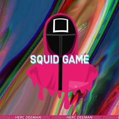 Herc Deeman - Squid Game [Tech House] //FREE DOWNLOAD //