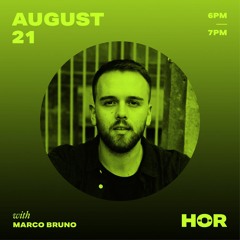Marco Bruno | HÖR (Berlin) 21.08.2020