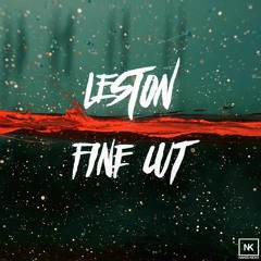 Leston - Fine Cut [SNIPPET]