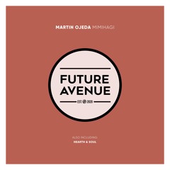 Martin Ojeda - Mimihagi [Future Avenue]
