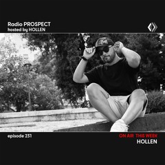 RadioProspect 231 - Hollen
