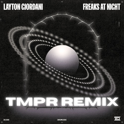 Freaks At Night [Layton Giordani] - TMPR REMIX