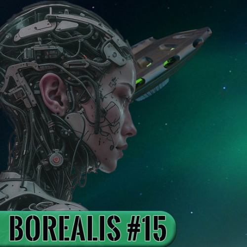 Borealis Radio Show Demo | Episode [15] | [July, 2024]