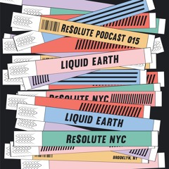 ReSolute Podcast 015 / Liquid Earth