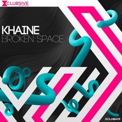 Khaine - Broken Space