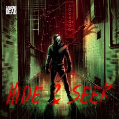 Lockdown - Hide & Seek