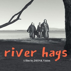 'River Hags' Original Score - Part 3: Seeking and Luring