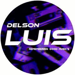 Delson Luis - Remembering Good Music