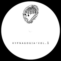 Hypnagogia Vol.1