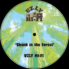Uzly Hi-Fi - Skank In The Forest