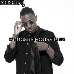 CB BANGERS - Bangers House Pt. 2 (Afro Trap & Afro House)