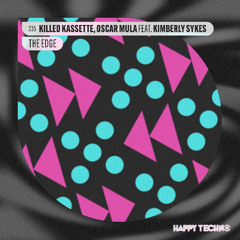 HTM235 Oscar Mula & Killed Kassette feat. Kimberly Sykes - The Edge