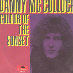 Danny McCulloch – "Colour Of The Sunset"