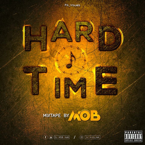 Mixtape Hard Time by DJ MOB