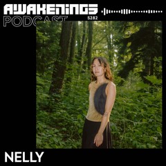 Awakenings Podcast S282 - Nelly