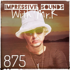 Mr.K Impressive Sounds Radio Nova Vol.875 (12.11.2024)