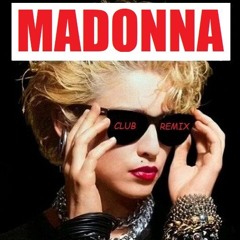 Madonna - Like A Prayer (Club Remix)