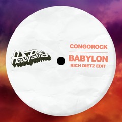 Congorock - Babylon (Rich DietZ Edit)