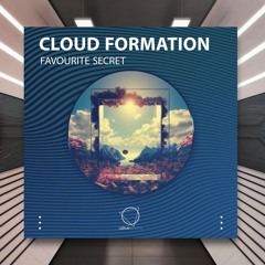Cloud Formation - Favourite Secret [Lizplay Records] PREMIERE