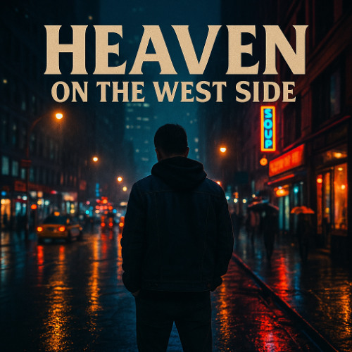 Heaven on the West Side