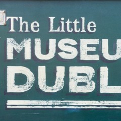 The Little Museum - Dublin