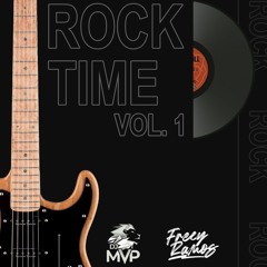 Dj Freey Ramos - Rock Time Vol 01 (Ft. MVP)
